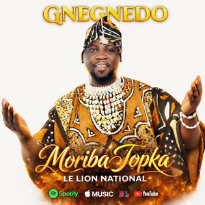 Gnègnèdo - Moriba Tokpa Le Lion National
