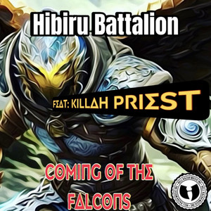 Coming Of The Falcons (feat. Killah Priest)