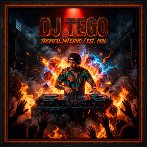 Tropical inferno by DJ tego