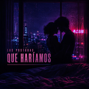 Las Posturas Que Haríamos by Visibility