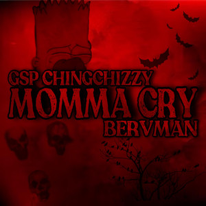 Momma Cry by Gsp ChingChizzy, bervman