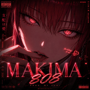 MAKIMA 808 by Zero Anime Rap