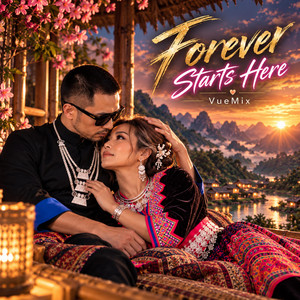 Forever Starts Here by VueMix