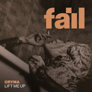 Lift Me Up by ORYMA