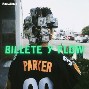 Billete y Flow by RauwNova