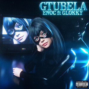 GTUBELA (feat. Glokky)