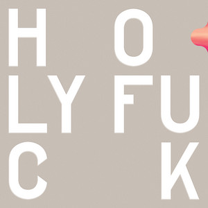 Acidic by Holy Fuck