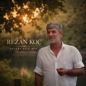 Kesera Dilê Min by Rezan Koç