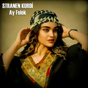 Stranen Kurdi - Ay Felek
