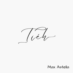 Tiéh by Max Astella