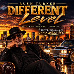 Don't Say Nothin' by Rush Turner