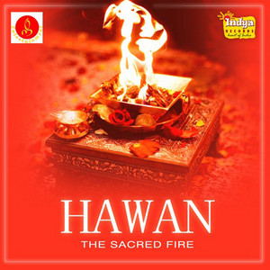 Ghanshyam Vaswani & Pt.PR Pathak - Hawan - The Sacred Fire