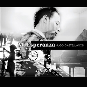 Mi Esperanza by HUGO CASTELLANOS