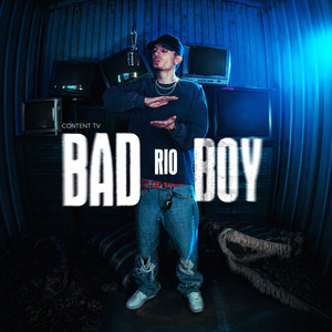 Bad Boy by Content TV, RIO