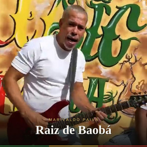 Raiz de Baobá by Marivaldo Paiva
