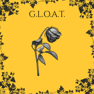 G.L.O.A.T. by Sun Spoiler, DoM