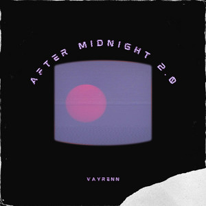 After Midnight 2.0 by Vayrenn