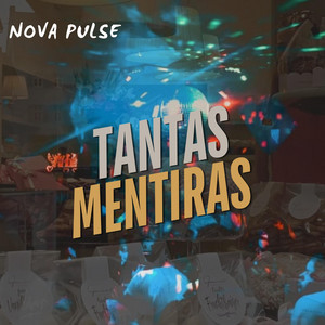 Tantas mentiras by Nova Pulse