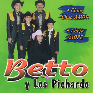 Betto y Los Pichardo - Abeja Miope