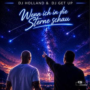 Wenn ich in die Sterne schau by DJ HOLLAND, DJ Get Up