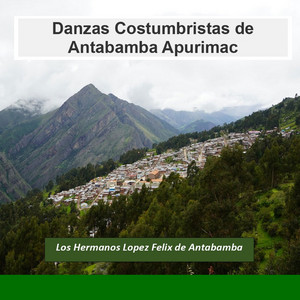 Los Hermanos Lopez Felix de Antabamba - Yapu