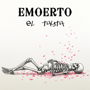 Emoerto by EL TAYTA