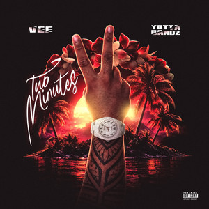 Two Minutes by VEE, Yatta Bandz