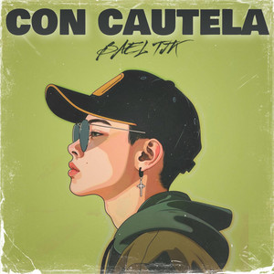 Con Cautela by Bael Tjk