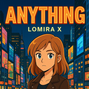 Anuthing by Lomira X
