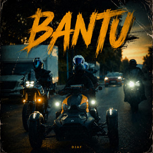 Bantu by DJAF