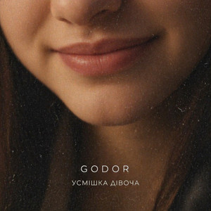 GODOR — Усмішка Дівоча