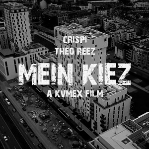 Crispi - Mein Kiez (feat. Theo Reez)