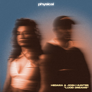 Lucid Dreams by Hedara, Josh Hunter