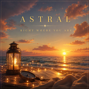 Right Where You Are by Astral