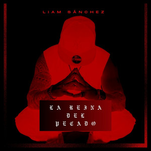 La Reina Del Pecado by Liam Sánchez