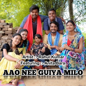 AAO NEE GUIYA MILO (feat. Anita Bara)