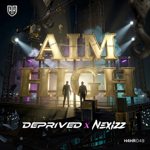 Aim High by Deprived, Nexizz