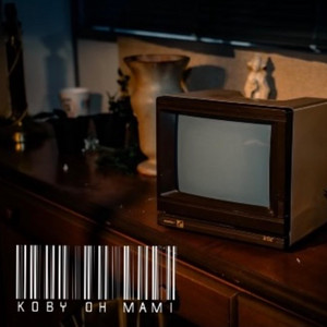 Oh Mami by KOBY