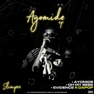 Evidence by Slimpee, Dapop
