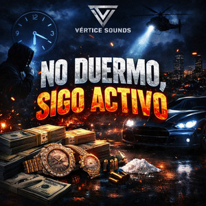No duermo, sigo activo by Vértice Sounds