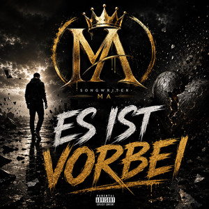 Es ist Vorbei by MA