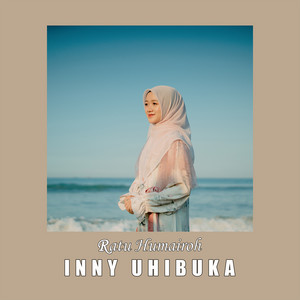Inny Uhibuka by Ratu Humairoh