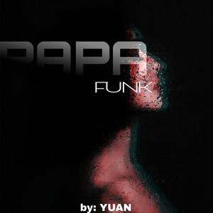 Yuan - Papa Funk
