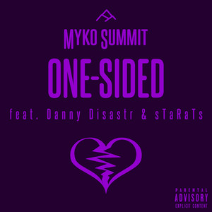 One-Sided (feat. danny disastr & Starats)