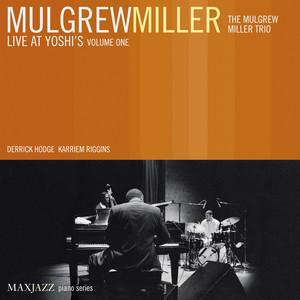 Don't You Know I Care - Live by Mulgrew Miller, The Mulgrew Miller Trio