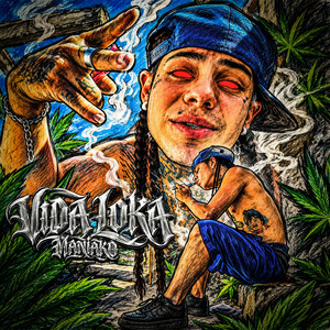 Vida Loka by Maniako