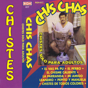 Chistes de Todos Colores by Chis Chas
