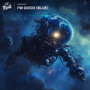 HARDAF - I'm Good (Blue)
