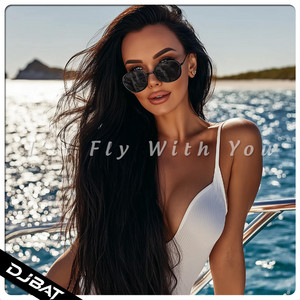 I'll Fly With You by DJBAT