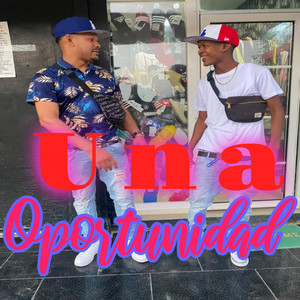Una Oportunidad by Yeison Antidema